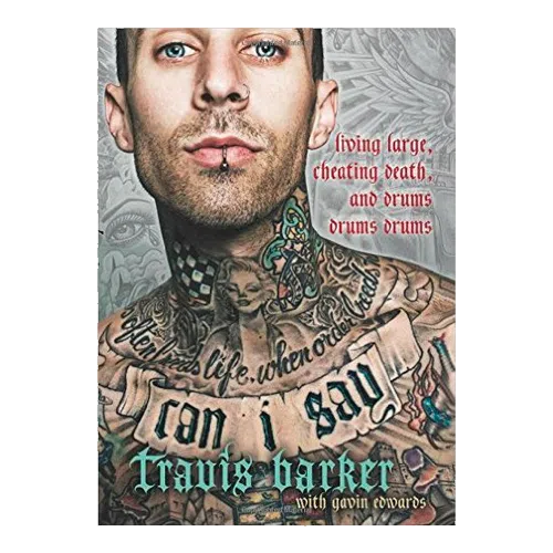 Travis Barker: Can I Say